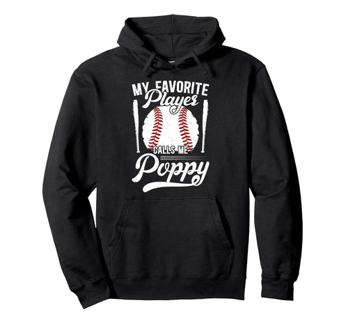 My Favorite Baseball Player Poppy Hoodie - Graphic Print for Adults - T-Shirt, Sweatshirt, Hoodie