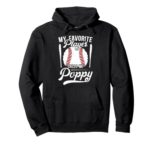 My Favorite Baseball Player Poppy Hoodie - Graphic Print for Adults - T-Shirt, Sweatshirt, Hoodie