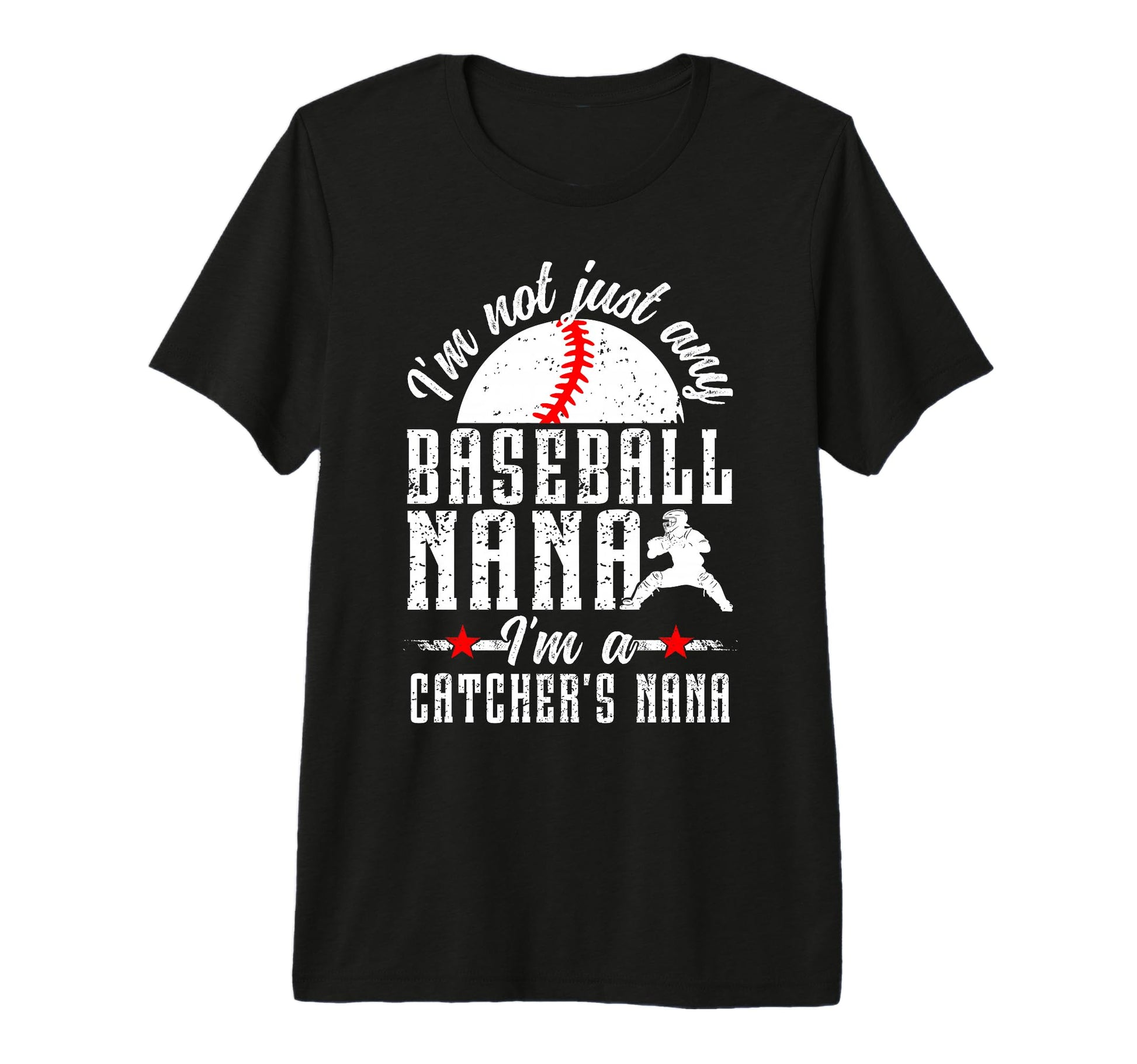 Im Baseball Catcher Nana Baseball T-Shirt - Aesthetic Graphic Men Women - T-Shirt, Sweatshirt, Hoodie