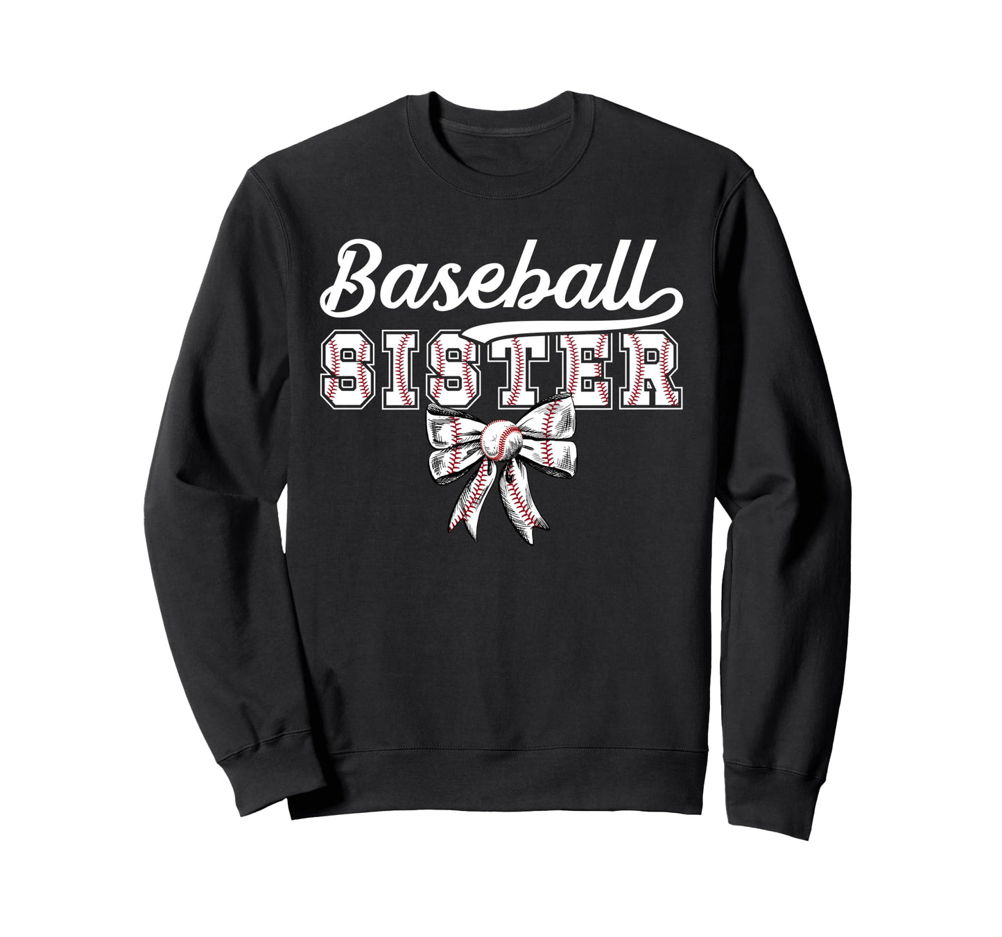 Baseball Sister Coquette Sister Sweatshirt - Fun Novelty Design for Adults - T-Shirt, Sweatshirt, Hoodie