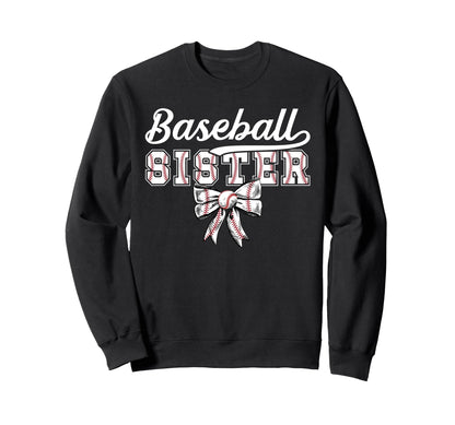 Baseball Sister Coquette Sister Sweatshirt - Fun Novelty Design for Adults - T-Shirt, Sweatshirt, Hoodie