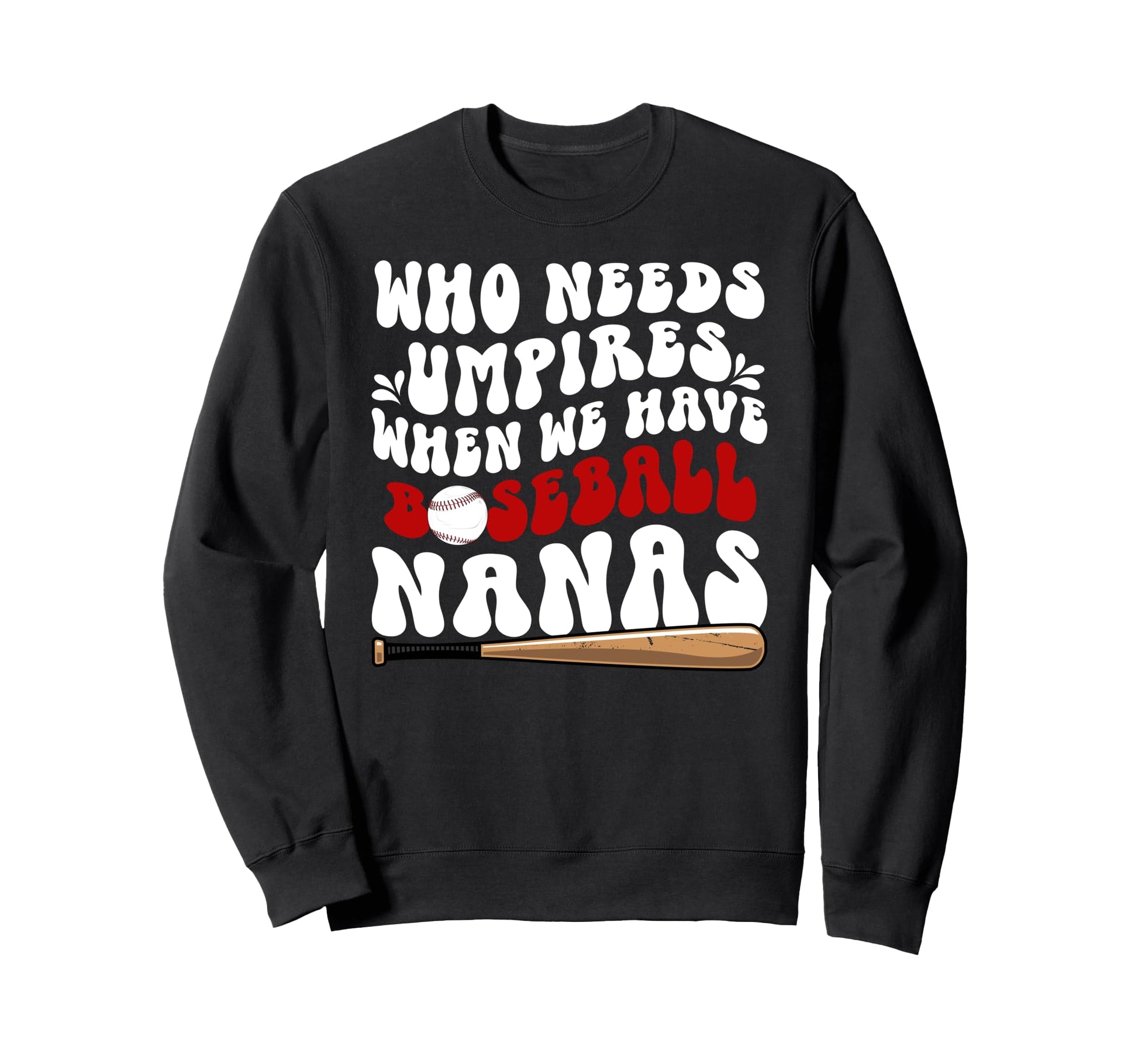 Groovy Baseball Nana Grandma Nana Sweatshirt - Graphic Print Unisex - T-Shirt, Sweatshirt, Hoodie