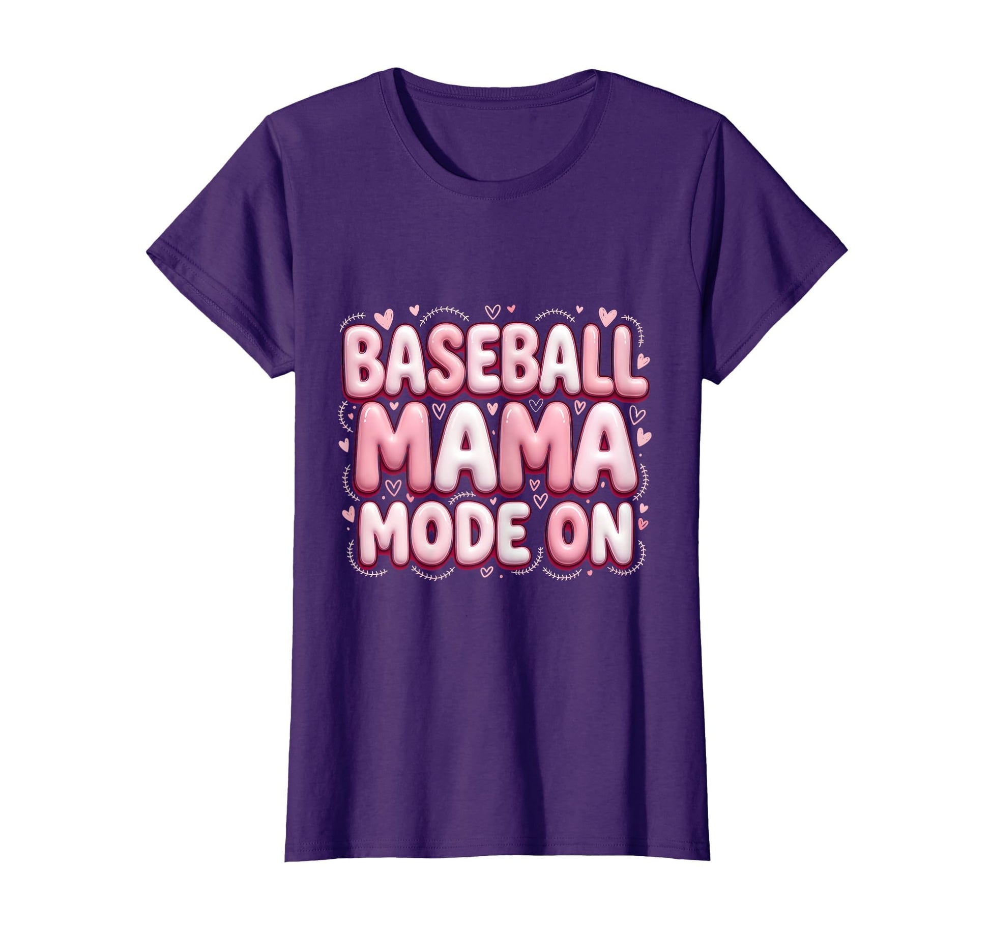 Baseball Mama Mode T-Shirt - Fun Novelty Design Men Women - T-Shirt, Sweatshirt, Hoodie