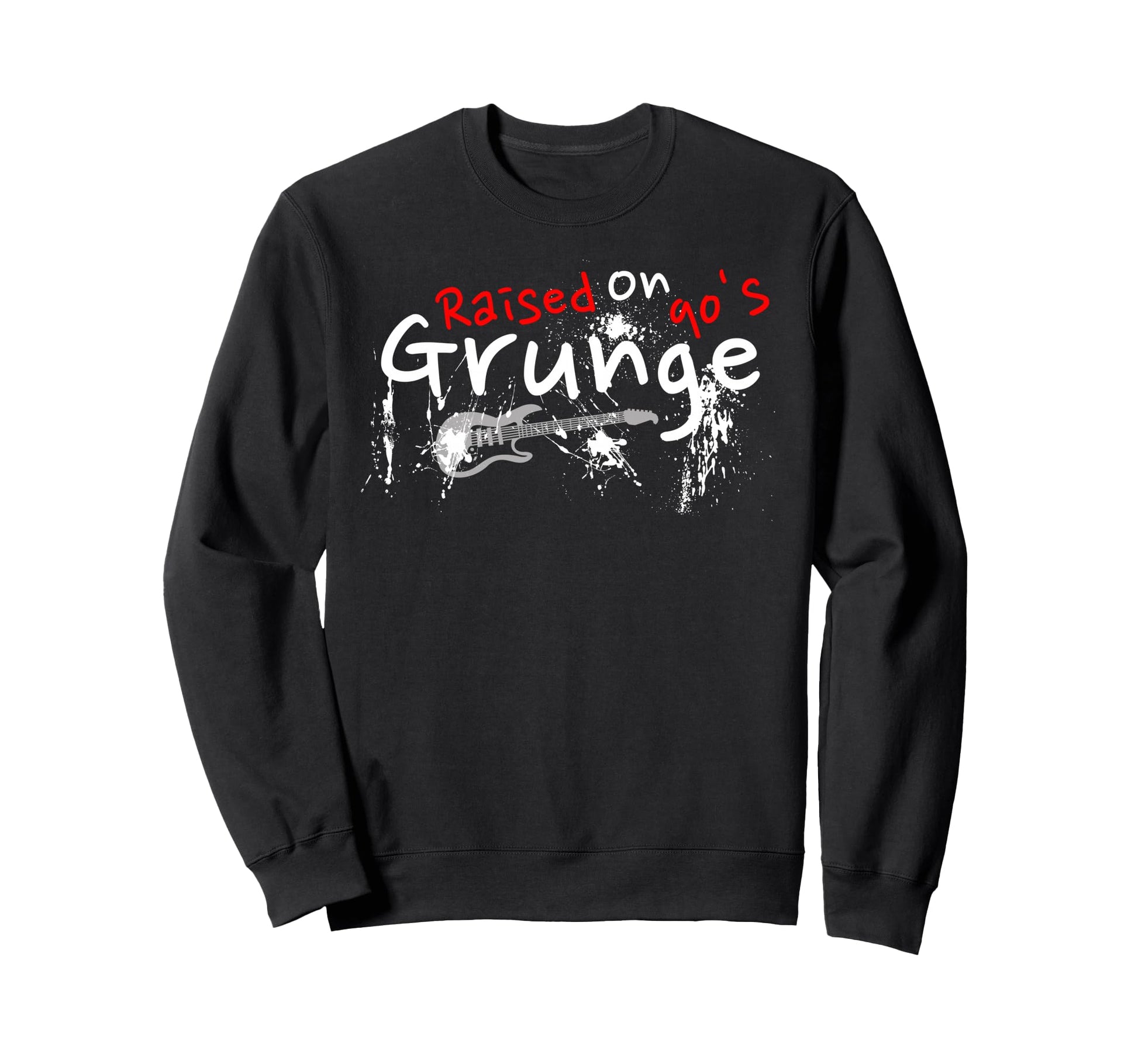 Raised 90S Grunge Rock Music Lover Sweatshirt - Minimalist Print Men Women - T-Shirt, Sweatshirt, Hoodie