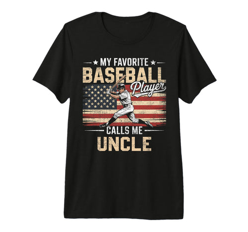 My Favorite Baseball Player Calls Me T-Shirt - Novelty Apparel Unisex - T-Shirt, Sweatshirt, Hoodie