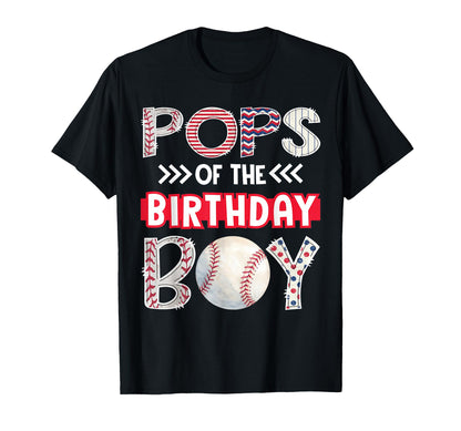 Pops Birthday Baseball Family Squad T-Shirt - Novelty Apparel Unisex - T-Shirt, Sweatshirt, Hoodie