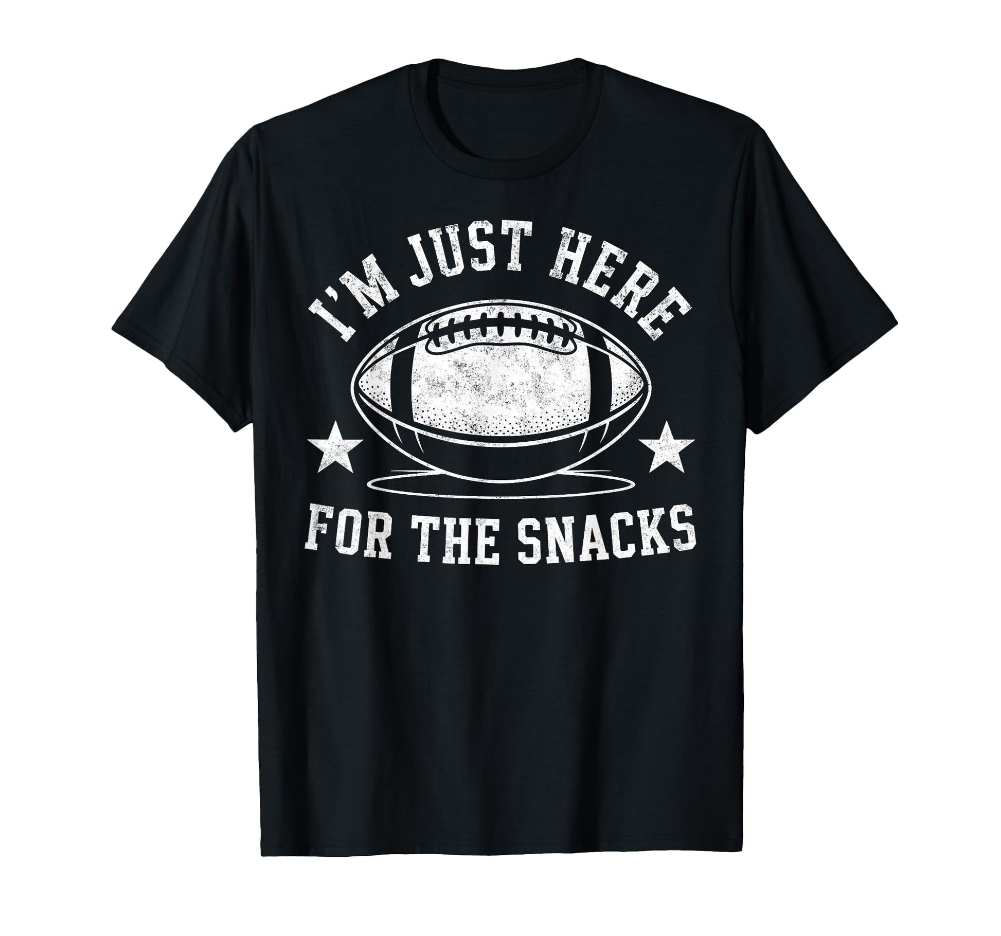 Im Just Here Snack Funny Joke Football T-Shirt - Graphic Print for Adults - T-Shirt, Sweatshirt, Hoodie