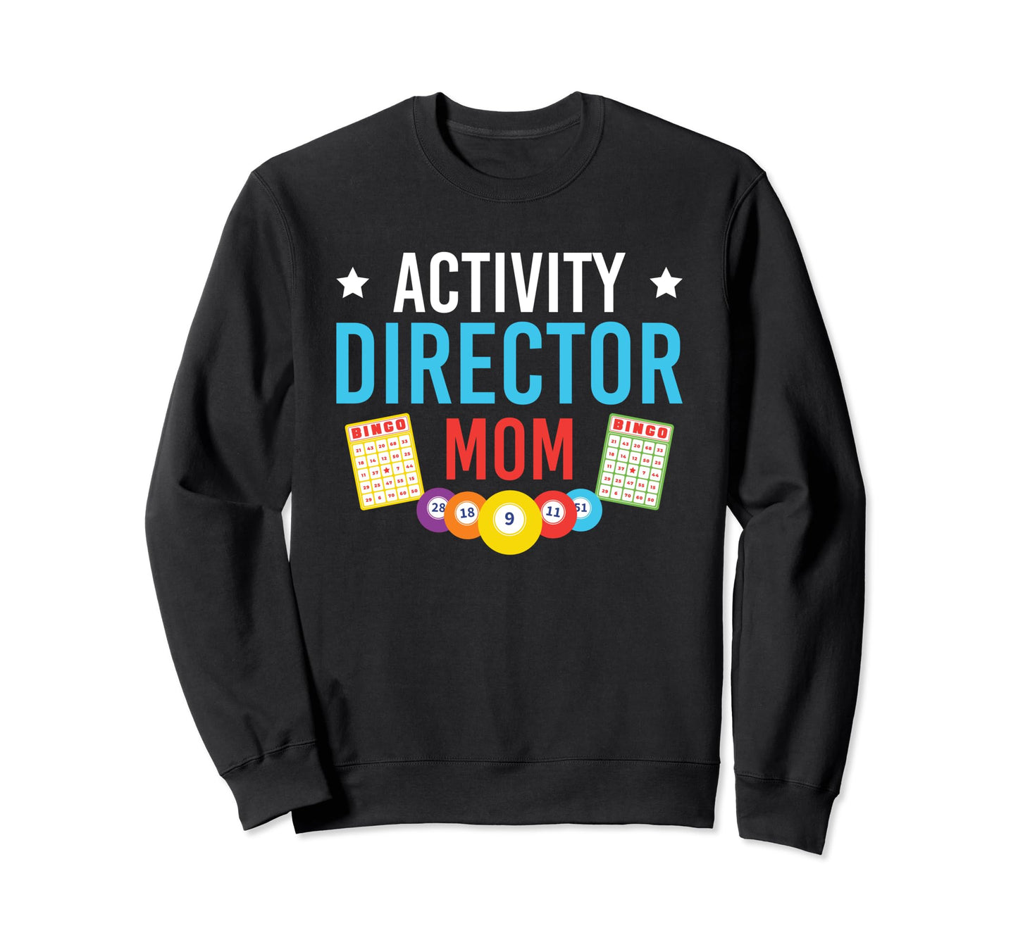 Activity Director Mom Activity Planner Sweatshirt - Unique Graphic Unisex - T-Shirt, Sweatshirt, Hoodie
