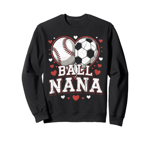 Ball Nana Baseball Soccer Heart Sweatshirt - Minimalist Print for Adults - T-Shirt, Sweatshirt, Hoodie
