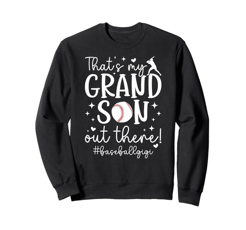 Proud Baseball Gigi Grandma Gigi Sweatshirt - Casual Everyday Wear Unisex - T-Shirt, Sweatshirt, Hoodie