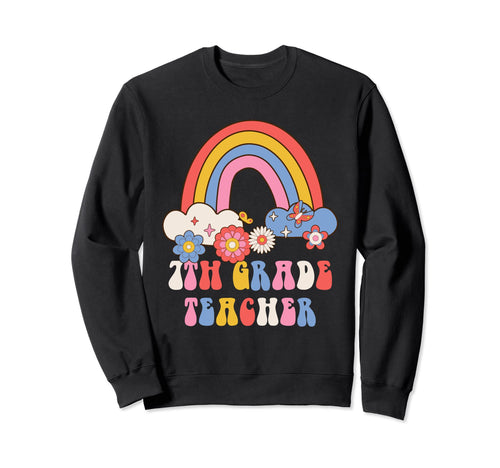 7Th Grade Teacher Funny School Groovy Sweatshirt - Unique Graphic Unisex - T-Shirt, Sweatshirt, Hoodie