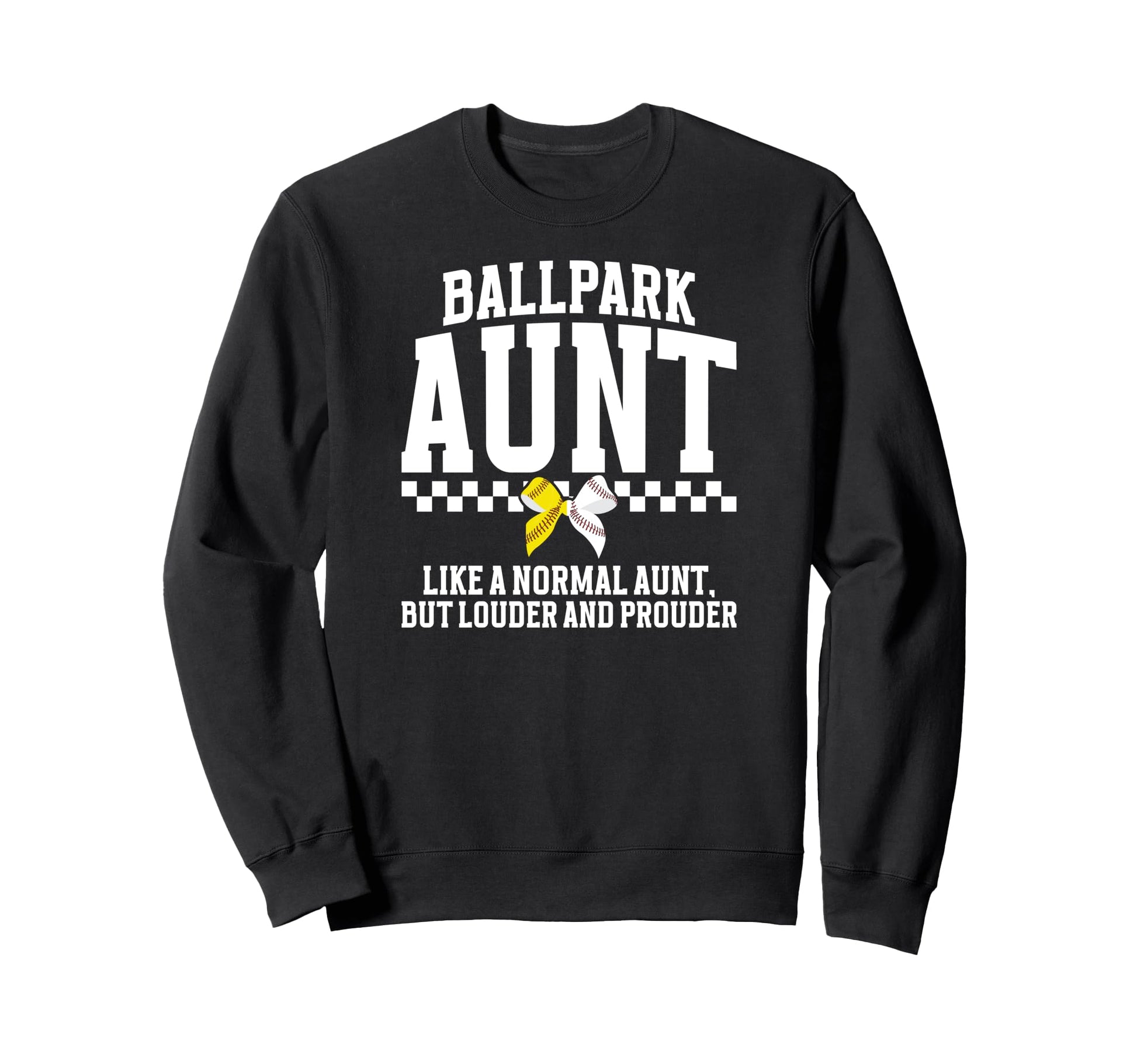 Ballpark Aunt Definition Baseball Sweatshirt - Graphic Print Men Women - T-Shirt, Sweatshirt, Hoodie