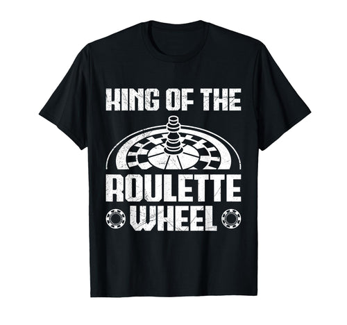 Roulette Wheel King Funny Roulette T-Shirt - Graphic Print Men Women - T-Shirt, Sweatshirt, Hoodie