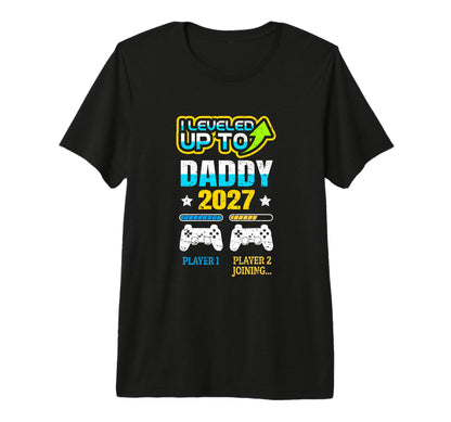 New Dad Fathers Day Leveled Up To T-Shirt - Custom Art Print Men Women - T-Shirt, Sweatshirt, Hoodie