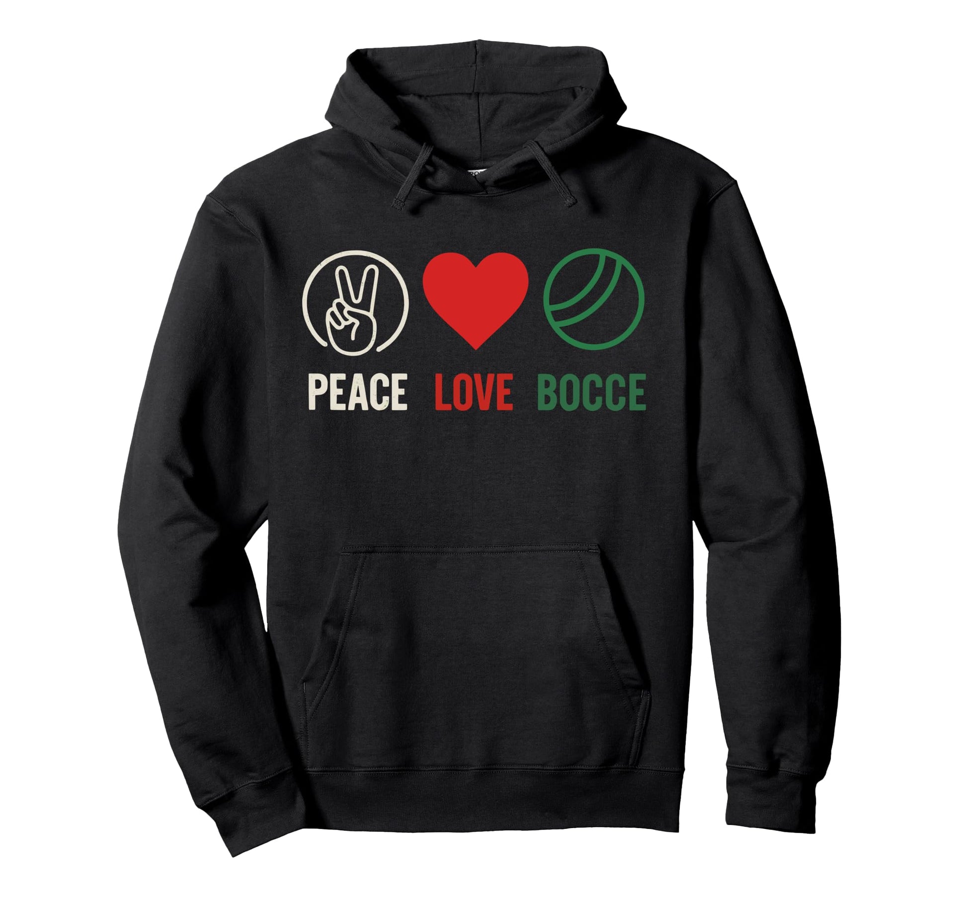 Peace Love Bocce Hoodie - Novelty Apparel Men Women - T-Shirt, Sweatshirt, Hoodie