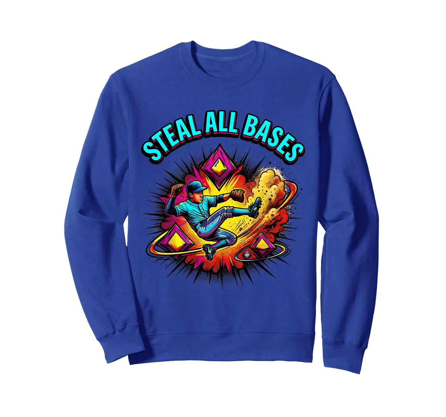 Steal All Bases Bold Baseball Sweatshirt - Trendy Graphic Unisex - T-Shirt, Sweatshirt, Hoodie