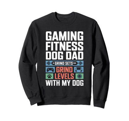 Gaming Fitness Dad Grind Sets Sweatshirt - Aesthetic Graphic for Adults - T-Shirt, Sweatshirt, Hoodie