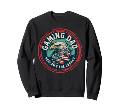 Fathers Day Respawn Legacy Sweatshirt - Novelty Apparel for Adults - T-Shirt, Sweatshirt, Hoodie