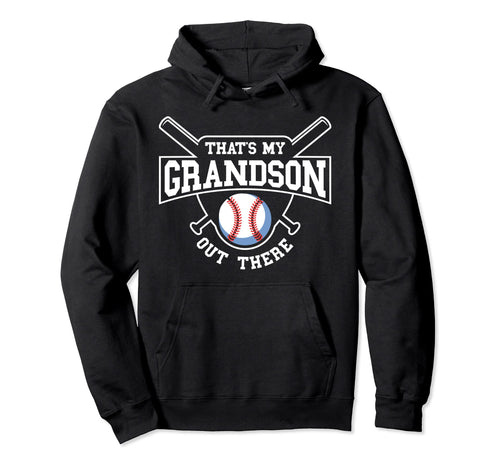 Baseball Grandpa Baseball Grandma Thats My Hoodie - Graphic Print Unisex - T-Shirt, Sweatshirt, Hoodie