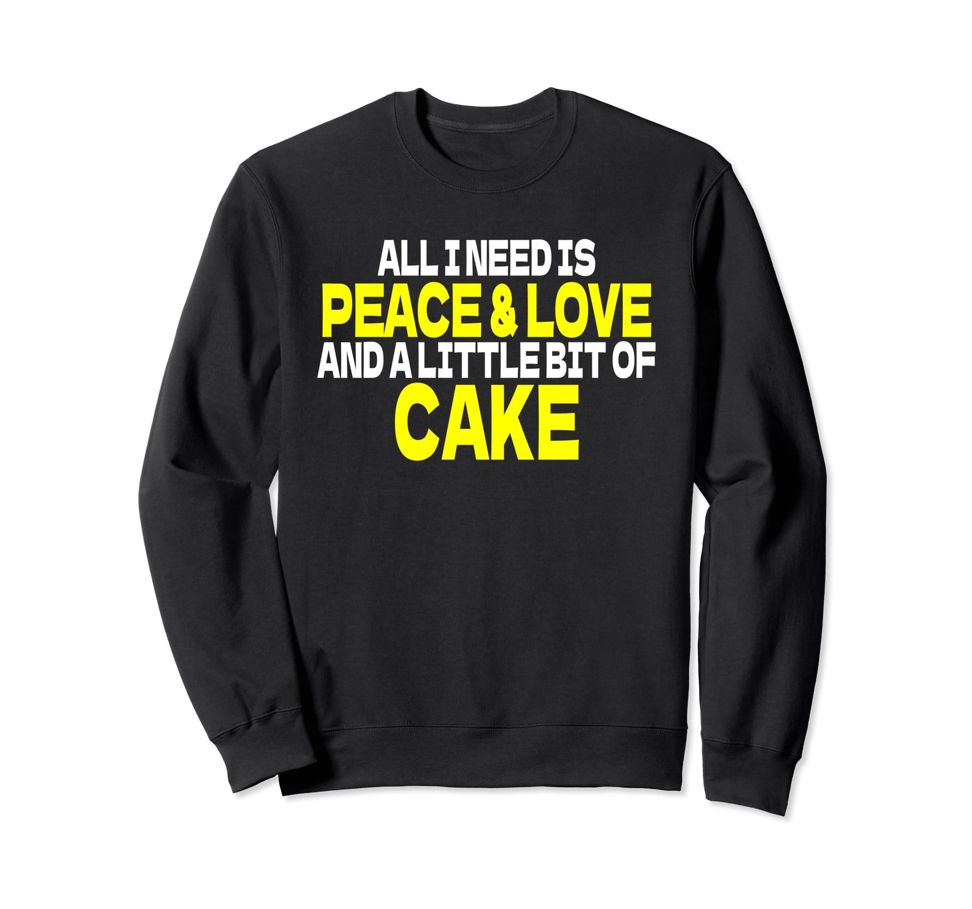 Bakery Peace Love Cakes Cake Sweatshirt - Fun Novelty Design for Adults - T-Shirt, Sweatshirt, Hoodie