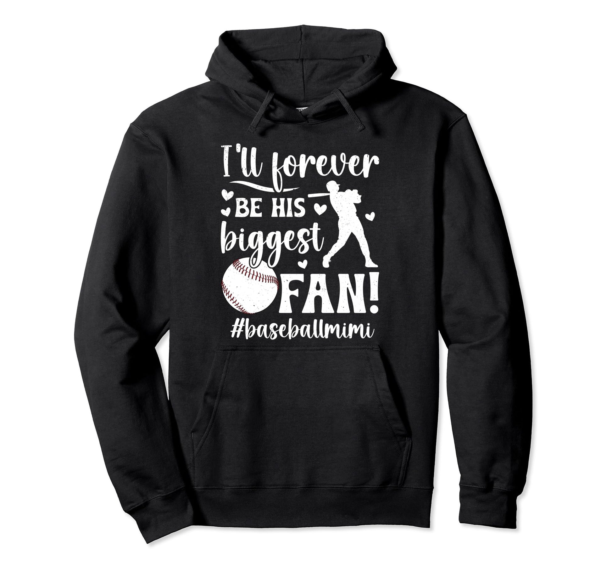 His Biggest Fan Baseball Mimi Hoodie - Fun Novelty Design Men Women - T-Shirt, Sweatshirt, Hoodie
