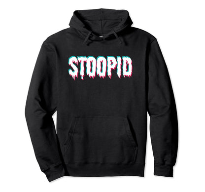 Stoopid Meme Drippy Aesthetic Hoodie - Aesthetic Graphic Men Women - T-Shirt, Sweatshirt, Hoodie