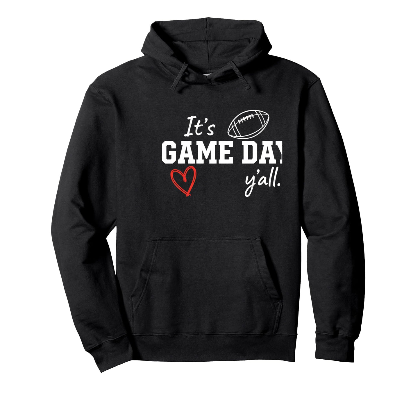 Its Game Day Yall Football Mom Fan Hoodie - Streetwear Style Men Women - T-Shirt, Sweatshirt, Hoodie