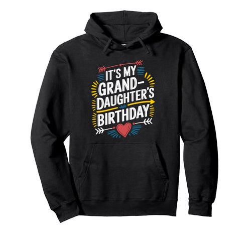 Its My Granddaughters Birthday Boho Hoodie - Aesthetic Graphic Unisex - T-Shirt, Sweatshirt, Hoodie
