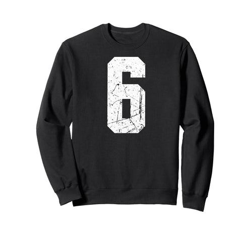 Sport Team Number 6 Sweatshirt - Fun Novelty Design Men Women - T-Shirt, Sweatshirt, Hoodie