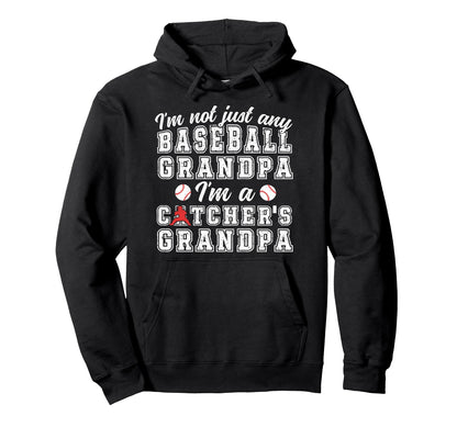 Im Baseball Catcher Grandpa Baseball Hoodie - Streetwear Style Men Women - T-Shirt, Sweatshirt, Hoodie