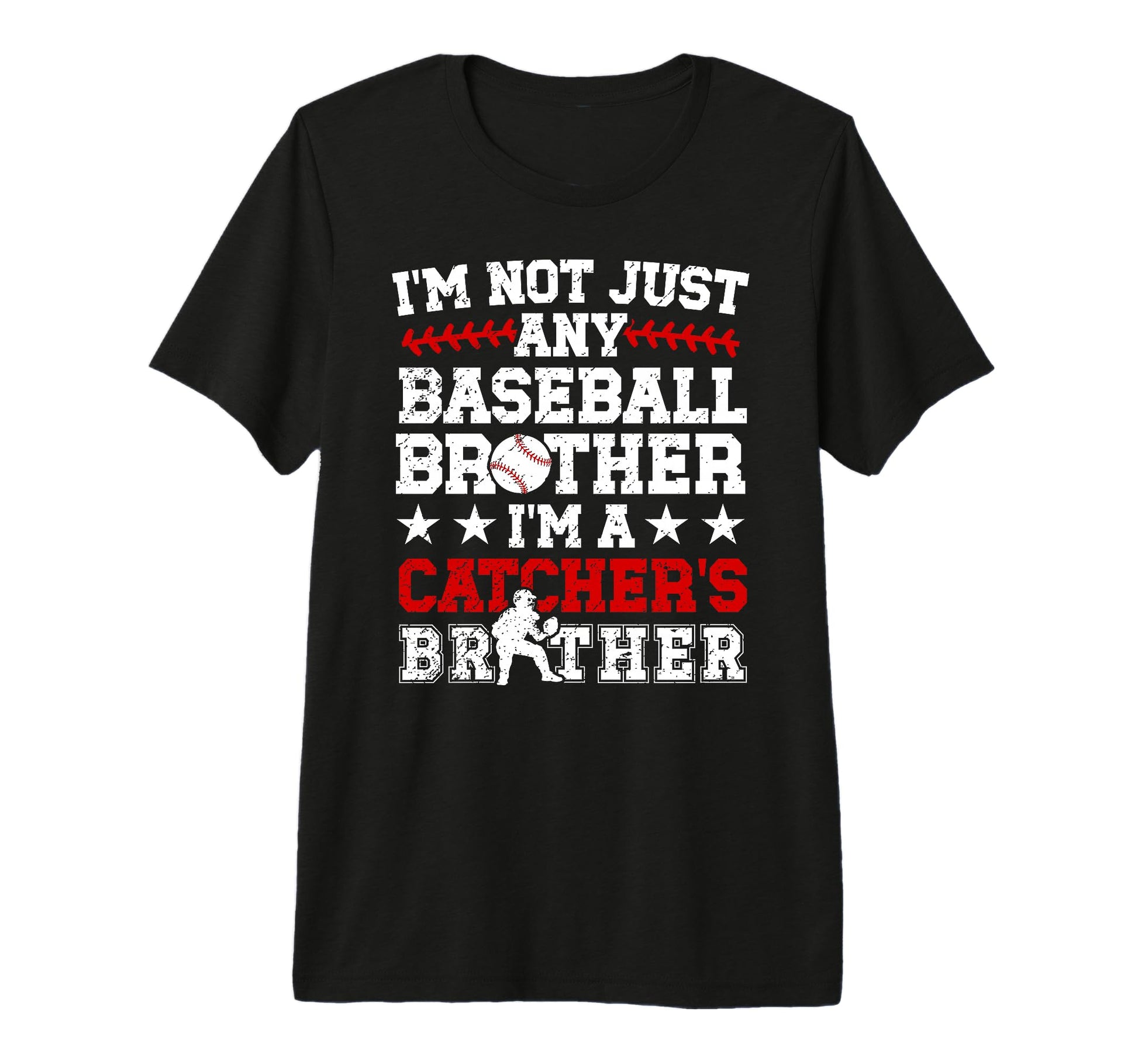 Im Baseball Catcher Brother T-Shirt - Aesthetic Graphic for Adults - T-Shirt, Sweatshirt, Hoodie