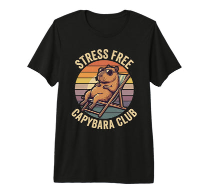 Stress Free Capybara Club Meme T-Shirt - Streetwear Style Men Women - T-Shirt, Sweatshirt, Hoodie