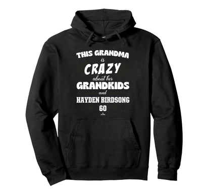 Grandma Crazy Hayden Birdsong San Hoodie - Graphic Print for Adults - T-Shirt, Sweatshirt, Hoodie