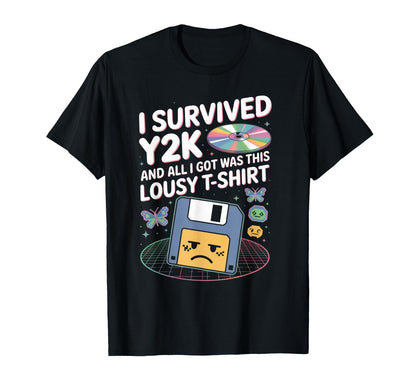 I Survived Y2K Funny Nostalgia T-Shirt - Novelty Apparel Men Women - T-Shirt, Sweatshirt, Hoodie
