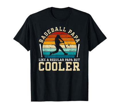 Baseball Papa Grandpa Papa Baseball T-Shirt - Casual Everyday Wear Unisex - T-Shirt, Sweatshirt, Hoodie