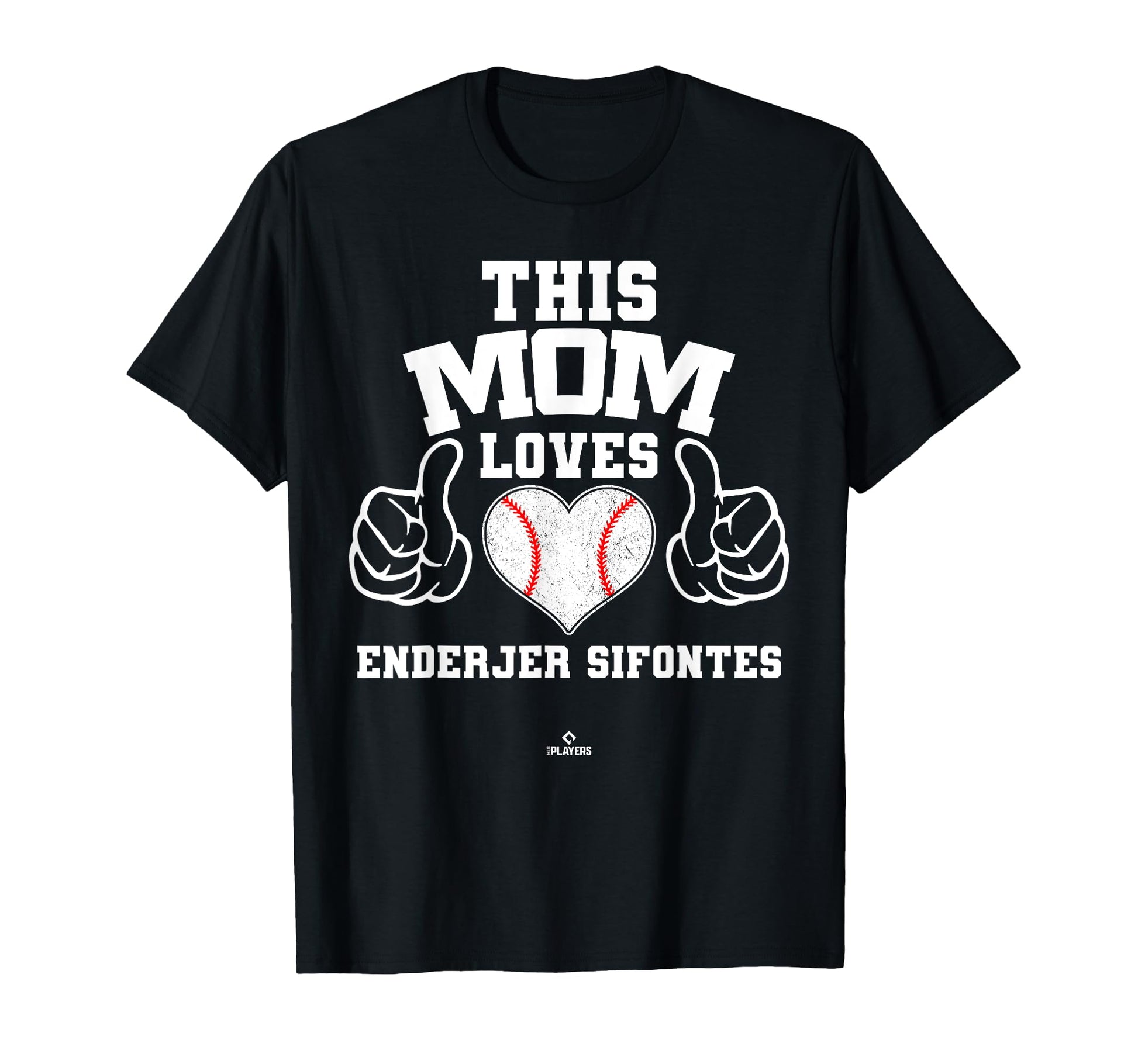 This Mom Loves Enderjer Sifontes Prospect T-Shirt - Novelty Apparel Unisex - T-Shirt, Sweatshirt, Hoodie