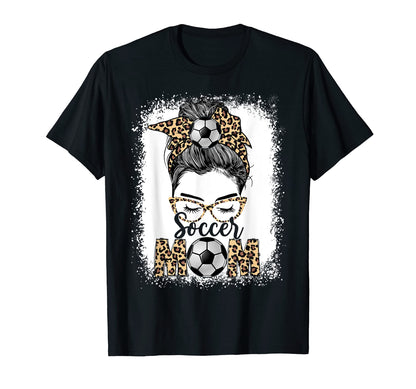 Soccer Mom Game Day Messy Bun Leopard T-Shirt - Streetwear Style Unisex - T-Shirt, Sweatshirt, Hoodie