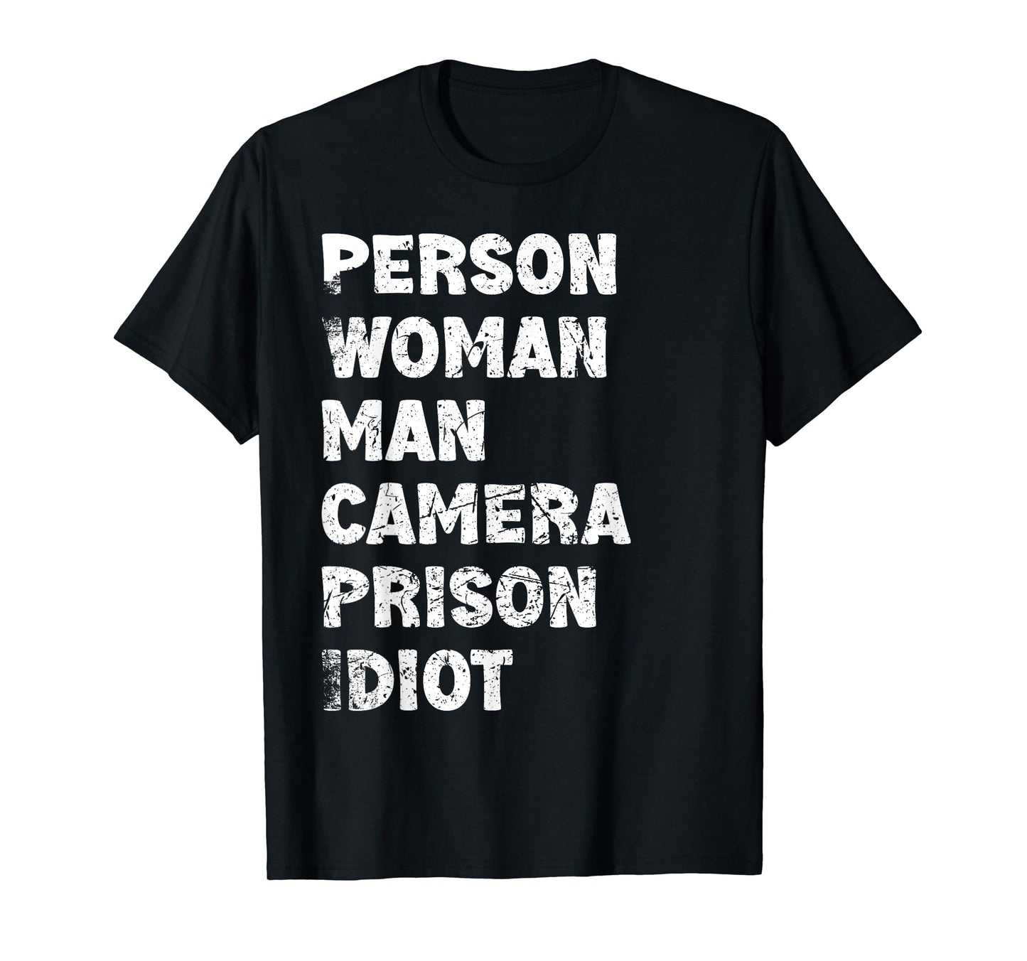 Person Camera Prison Idiot T-Shirt - Aesthetic Graphic Men Women - T-Shirt, Sweatshirt, Hoodie
