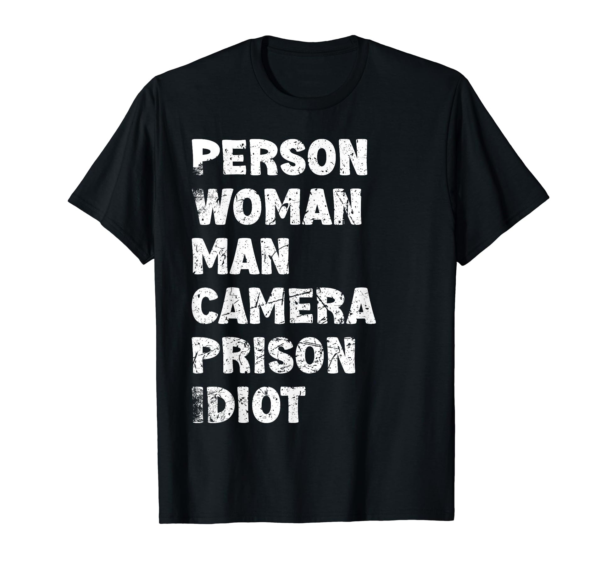 Person Camera Prison Idiot T-Shirt - Aesthetic Graphic Men Women - T-Shirt, Sweatshirt, Hoodie