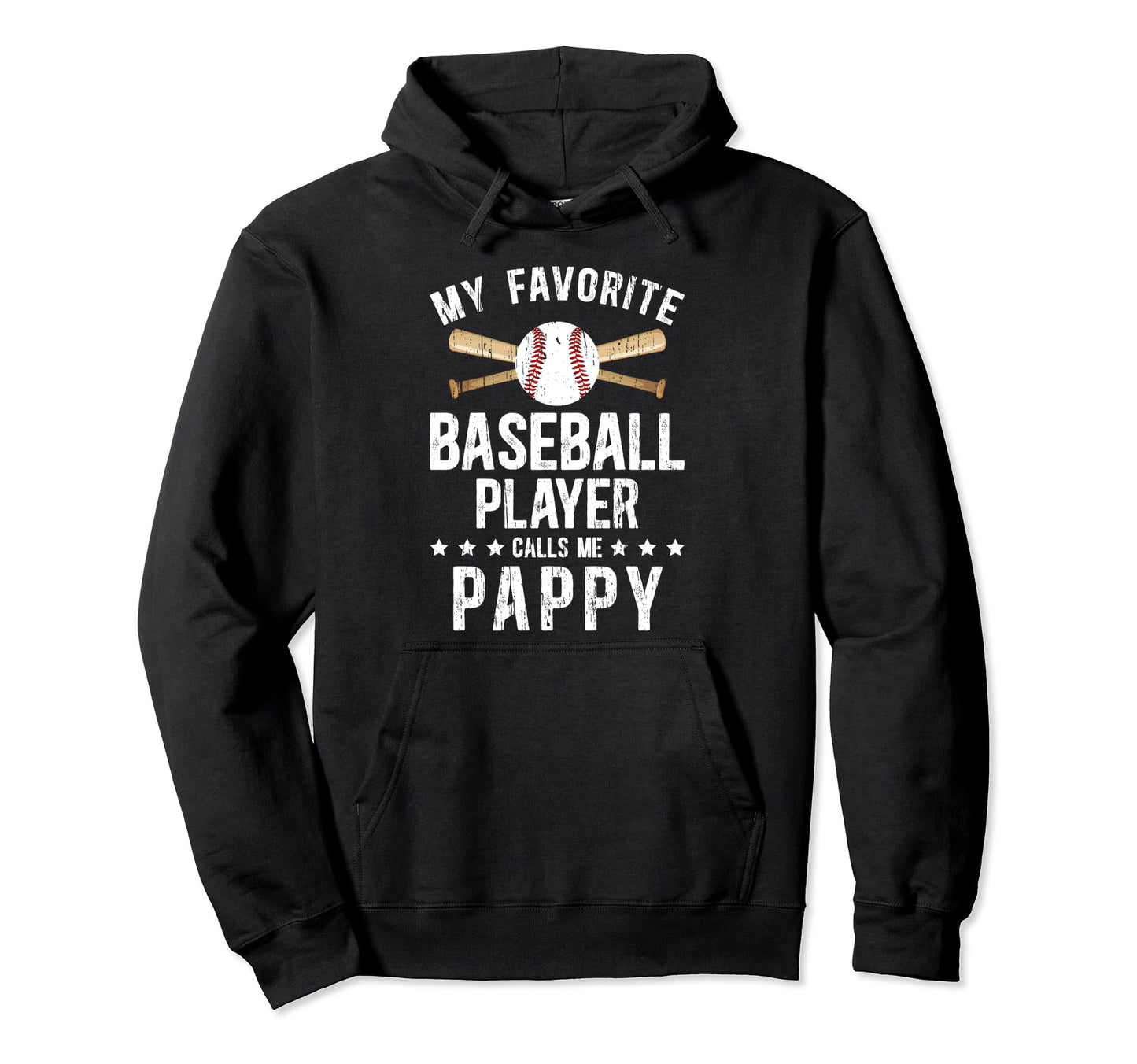 My Favorite Baseball Player Pappy Hoodie - Streetwear Style Men Women - T-Shirt, Sweatshirt, Hoodie