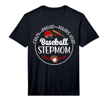 Mens Crazy Proud Baseball Stepmom T-Shirt - Aesthetic Graphic Men Women - T-Shirt, Sweatshirt, Hoodie