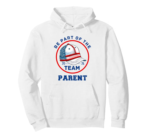 Be Part Team Baseball Parent Version Hoodie - Custom Art Print Men Women - T-Shirt, Sweatshirt, Hoodie