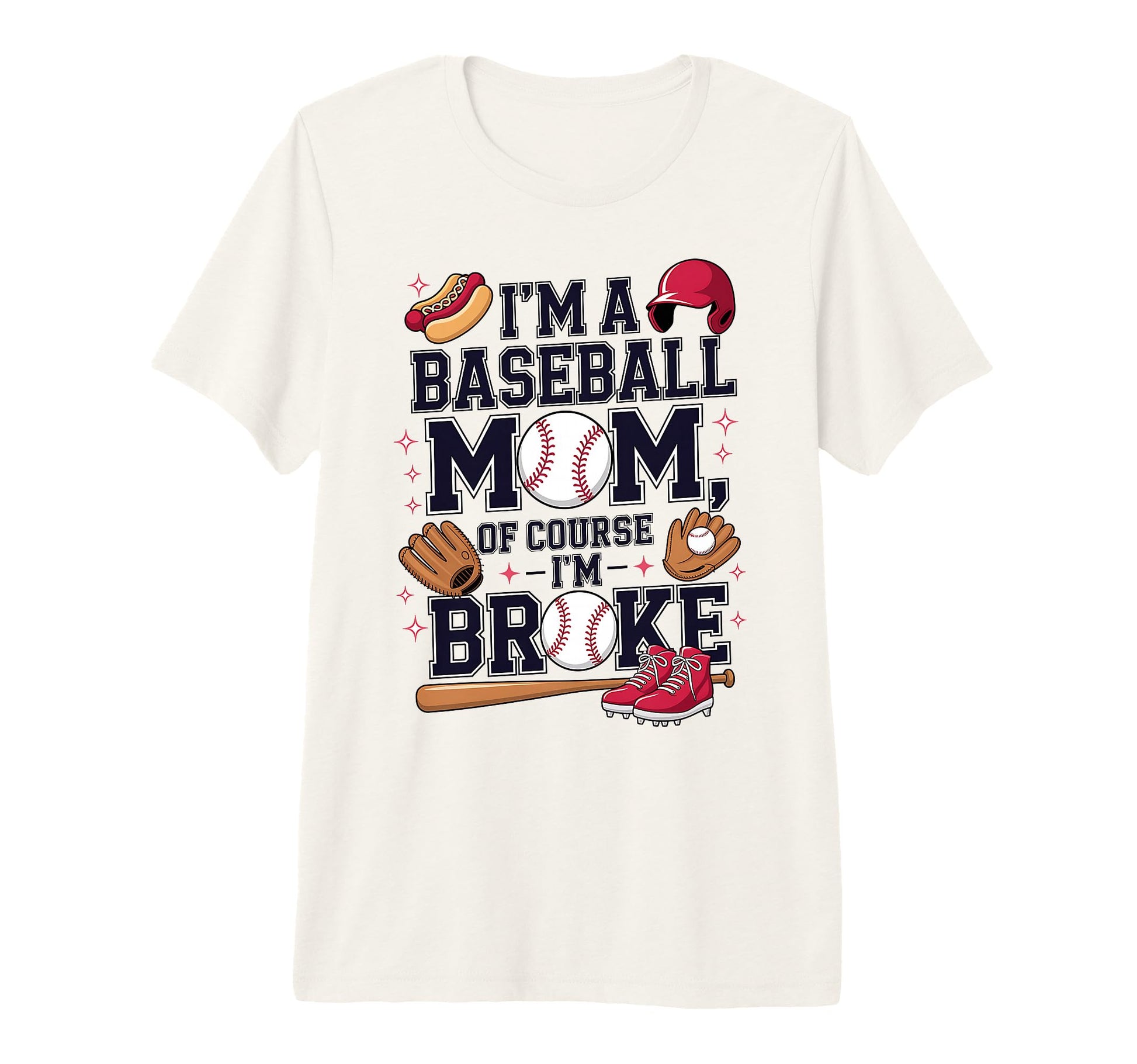 Funny Baseball Mom Sports Season Tri T-Shirt - Novelty Apparel for Adults - T-Shirt, Sweatshirt, Hoodie