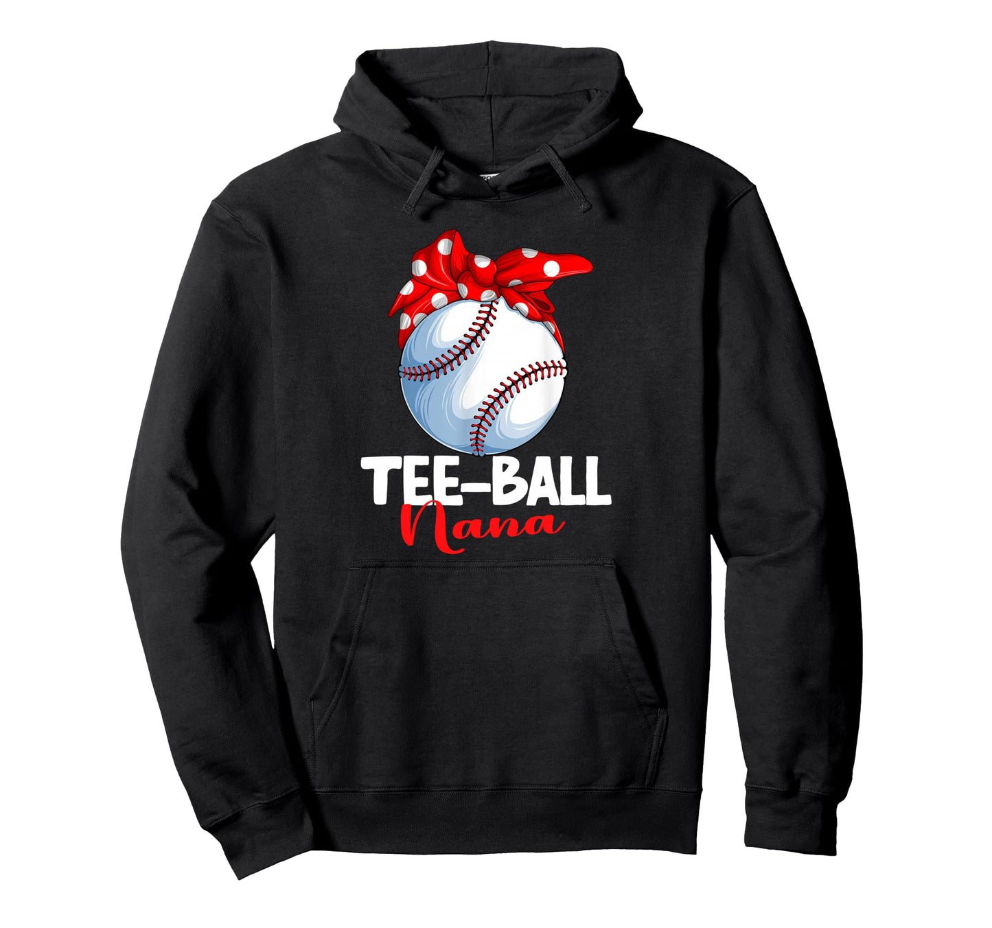 Ball Nana T Ball Tball Teeball Hoodie - Minimalist Print Men Women - T-Shirt, Sweatshirt, Hoodie