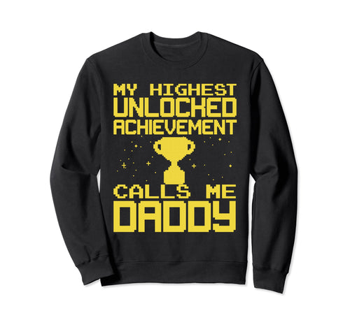Funny Gamer Dad Video Gamer Sweatshirt - Casual Everyday Wear Unisex - T-Shirt, Sweatshirt, Hoodie