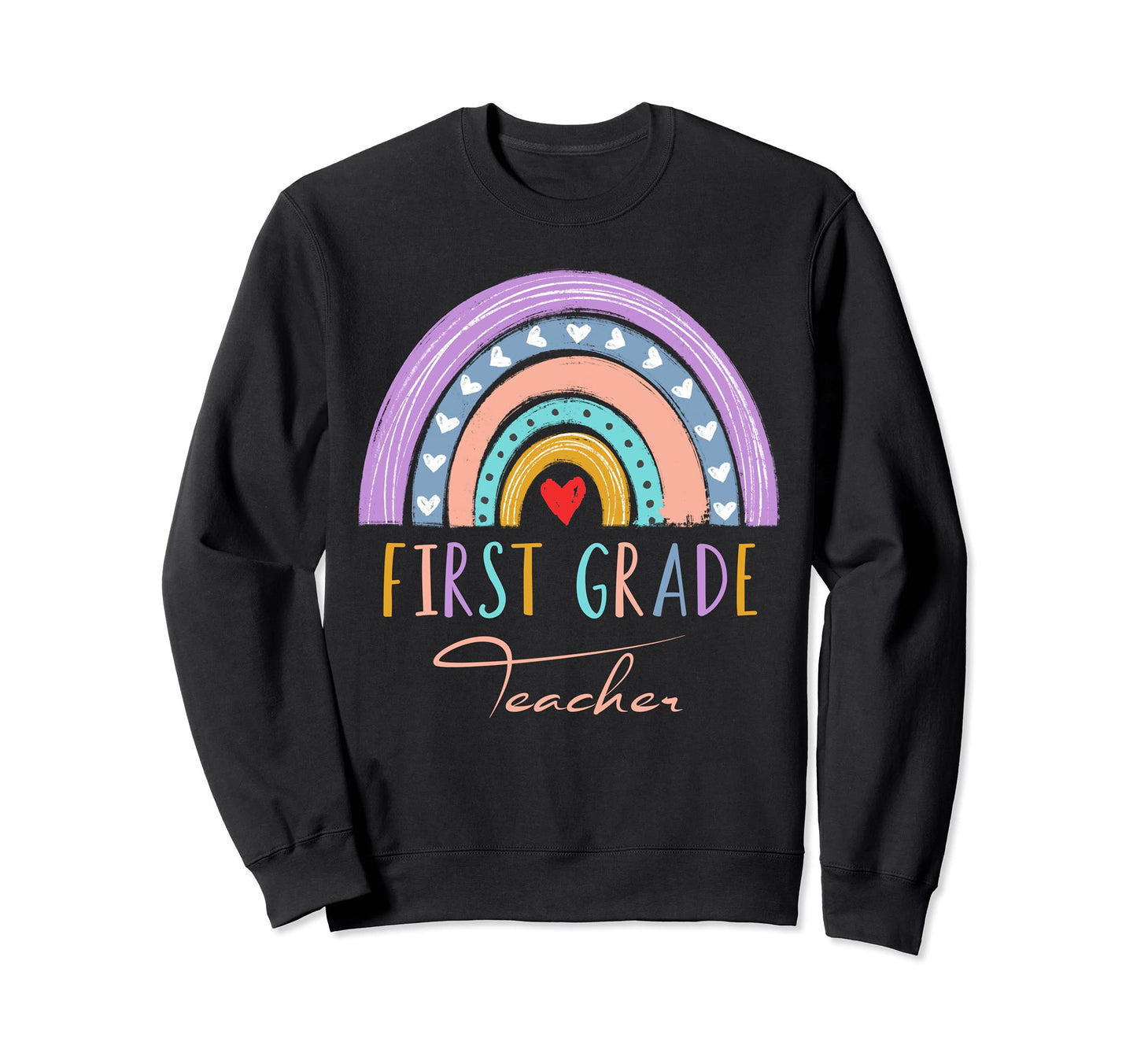 First Grade Teacher Rainbow Boho 1St Sweatshirt - Unique Graphic Unisex - T-Shirt, Sweatshirt, Hoodie
