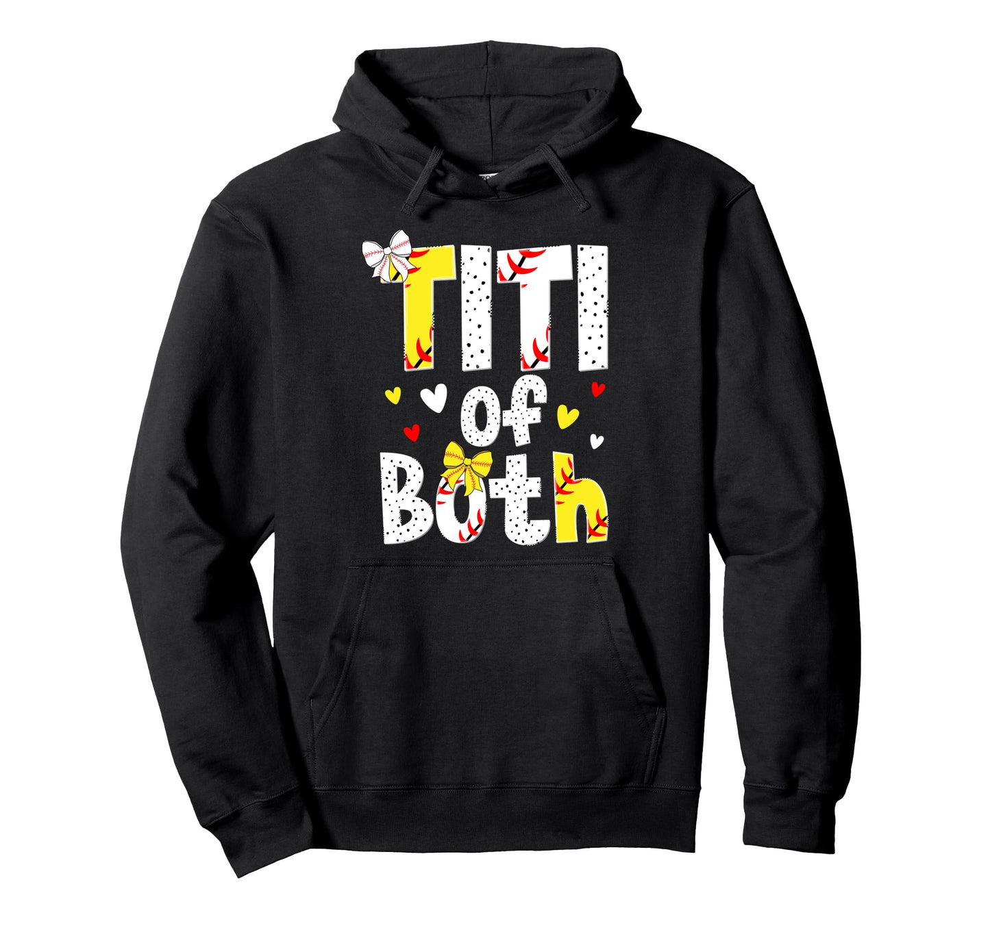 Titi Both Proud Softball Baseball Hoodie - Fun Novelty Design Men Women - T-Shirt, Sweatshirt, Hoodie