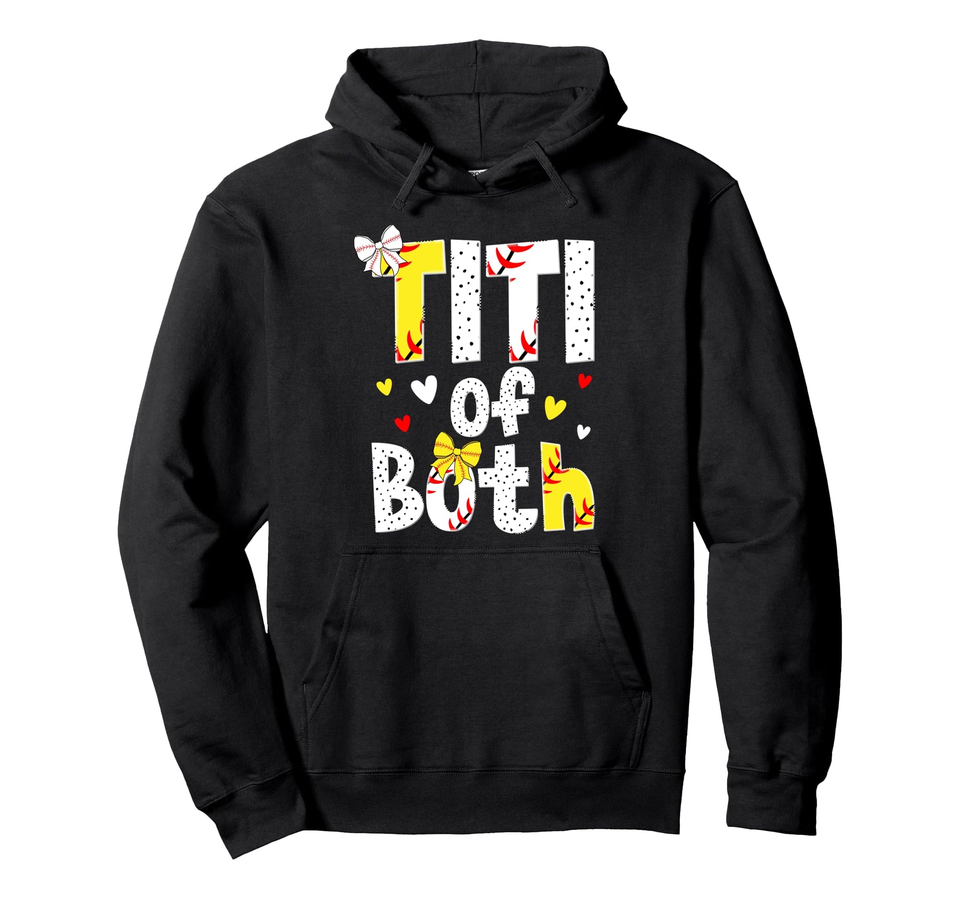 Titi Both Proud Softball Baseball Hoodie - Fun Novelty Design Men Women - T-Shirt, Sweatshirt, Hoodie
