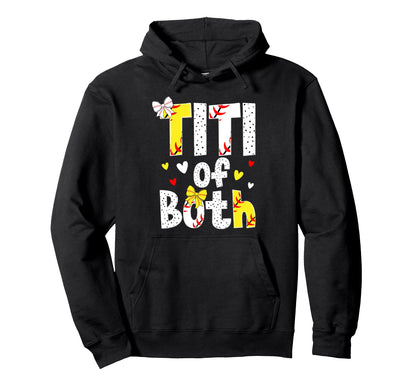 Titi Both Proud Softball Baseball Hoodie - Fun Novelty Design Men Women - T-Shirt, Sweatshirt, Hoodie