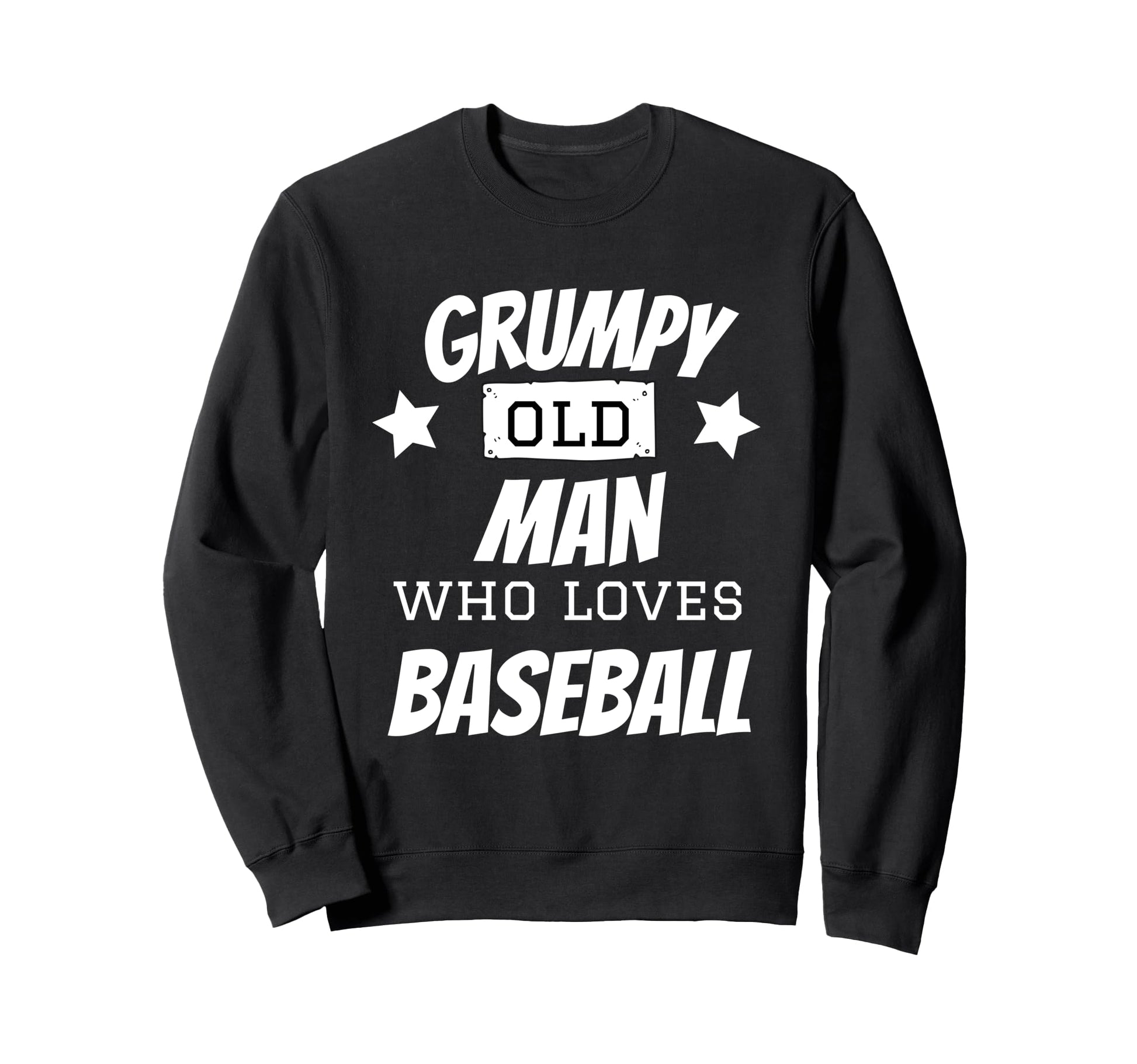 Grumpy Old Funny Grandad Sweatshirt - Fun Novelty Design for Adults - T-Shirt, Sweatshirt, Hoodie